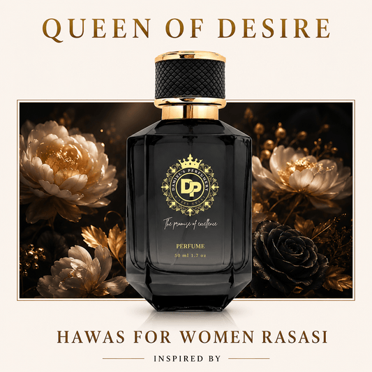 Inspired by Hawas for Women Rasasi - QUEEN OF DESIRE - Daniel’s Perfumery & lifestyle