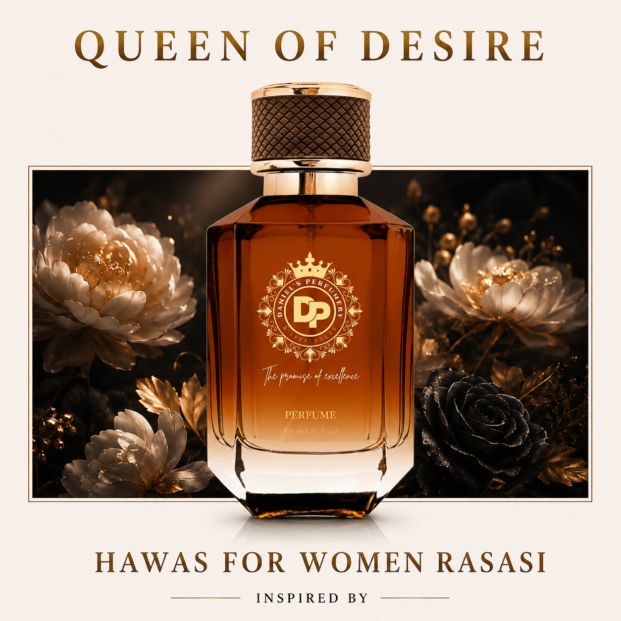 Inspired by Hawas for Women Rasasi - QUEEN OF DESIRE - Daniel’s Perfumery & lifestyle